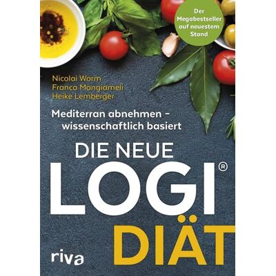 Riva Die neue LOGI-Diät Riva Die neue LOGI-Diät