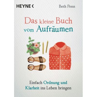 Penguin Random House Das kleine Buch vom Aufräumen Penguin Random House Das kleine Buch vom Aufräumen