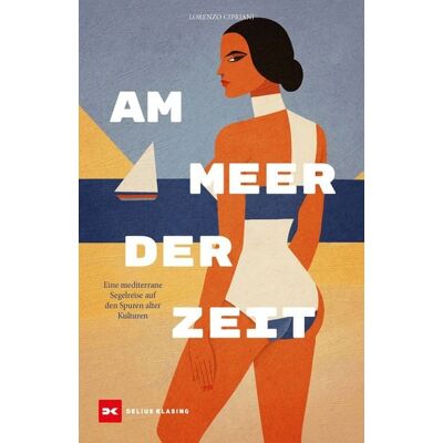 Delius Klasing Am Meer der Zeit Delius Klasing Am Meer der Zeit
