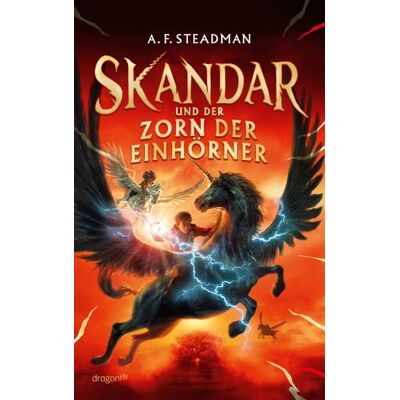 Dragonfly Skandar und der Zorn der Einhörner Dragonfly Skandar und der Zorn der Einhörner