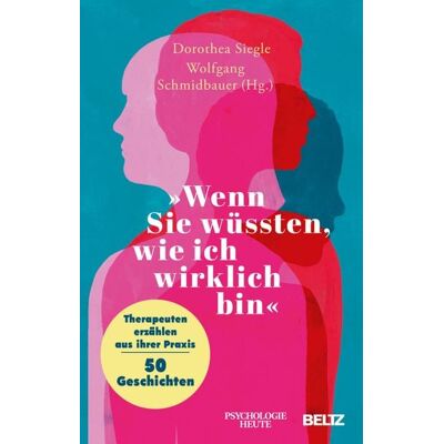 Beltz eBook »Wenn Sie wüssten, wie ich wirklich bin« Beltz eBook »Wenn Sie wüssten, wie ich wirklich bin«