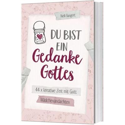 Gerth Medien Du bist ein Gedanke Gottes Gerth Medien Du bist ein Gedanke Gottes
