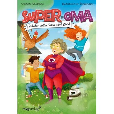 Mvg Super-Oma - Roboter außer Rand und Band Mvg Super-Oma - Roboter außer Rand und Band
