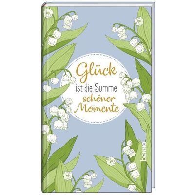 St. Benno Glück ist die Summe schöner Momente St. Benno Glück ist die Summe schöner Momente