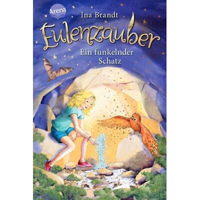 Arena Eulenzauber (17). Ein funkelnder Schatz Arena Eulenzauber (17). Ein funkelnder Schatz