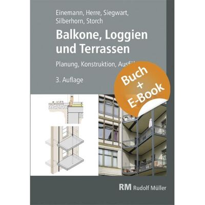 RM Rudolf Müller Medien GmbH & Co. KG Balkone, Loggien und Terrassen - mit E-Book RM Rudolf Müller Medien GmbH & Co. KG Balkone, Loggien und Terrassen - mit E-Book