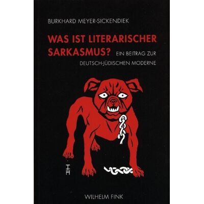 Brill | Fink Was ist literarischer Sarkasmus? Brill | Fink Was ist literarischer Sarkasmus?