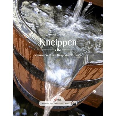 Servus Das große kleine Buch: Kneippen Servus Das große kleine Buch: Kneippen