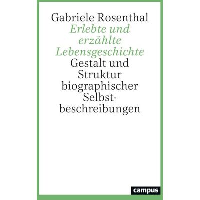 Campus Erlebte und erzählte Lebensgeschichte Campus Erlebte und erzählte Lebensgeschichte