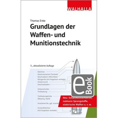 Walhalla&Praetoria eBooks Grundlagen der Waffen- und Munitionstechnik Walhalla&Praetoria eBooks Grundlagen der Waffen- und Munitionstechnik