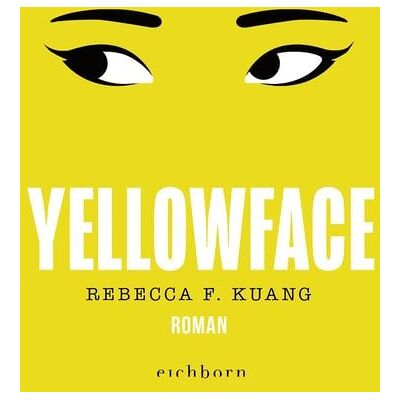 Eichborn Yellowface Eichborn Yellowface