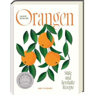 Ars vivendi Orangen - Deutscher Kochbuchpreis 2024 Silber Ars vivendi Orangen - Deutscher Kochbuchpreis 2024 Silber