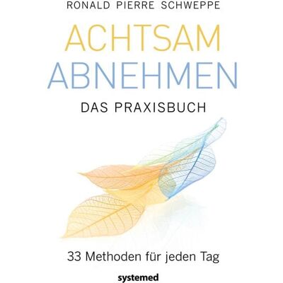 Riva Achtsam abnehmen - Das Praxisbuch Riva Achtsam abnehmen - Das Praxisbuch
