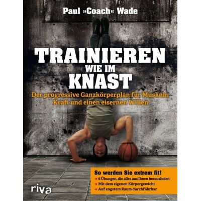 Riva Trainieren wie im Knast Riva Trainieren wie im Knast