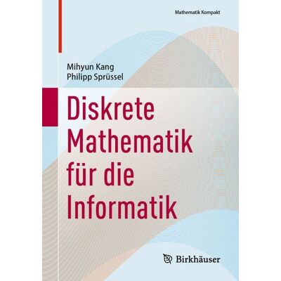 Springer Diskrete Mathematik für die Informatik Springer Diskrete Mathematik für die Informatik