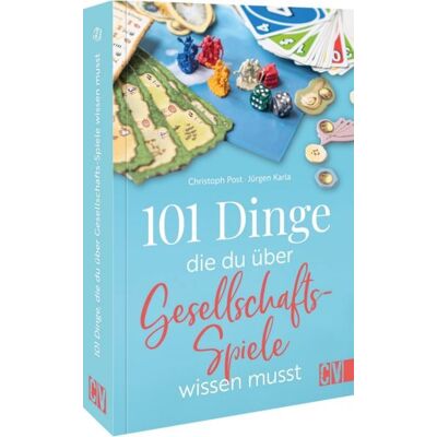 Christophorus 101 Dinge, die Du über Gesellschaftsspiele wissen musst Christophorus 101 Dinge, die Du über Gesellschaftsspiele wissen musst