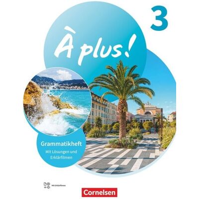 Cornelsen Verlag À plus ! Neubearbeitung - Französisch als 1. und 2. Fremdsprache - Ausgabe ab 2020 - Band 3 Cornelsen Verlag À plus ! Neubearbeitung - Französisch als 1. und 2. Fremdsprache - Ausgabe ab 2020 - Band 3