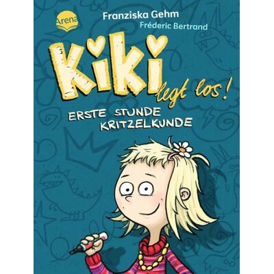 Arena Kiki legt los! Erste Stunde Kritzelkunde Arena Kiki legt los! Erste Stunde Kritzelkunde