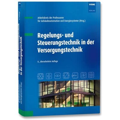 Vde Verlag Regelungs- und Steuerungstechnik in der Versorgungstechnik Vde Verlag Regelungs- und Steuerungstechnik in der Versorgungstechnik
