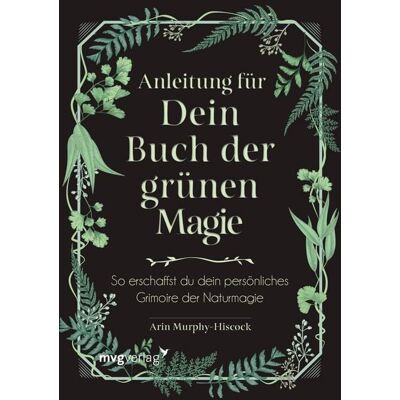 Mvg Anleitung für dein Buch der grünen Magie Mvg Anleitung für dein Buch der grünen Magie