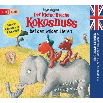 Cbj audio Der kleine Drache Kokosnuss bei den wilden Tieren Cbj audio Der kleine Drache Kokosnuss bei den wilden Tieren