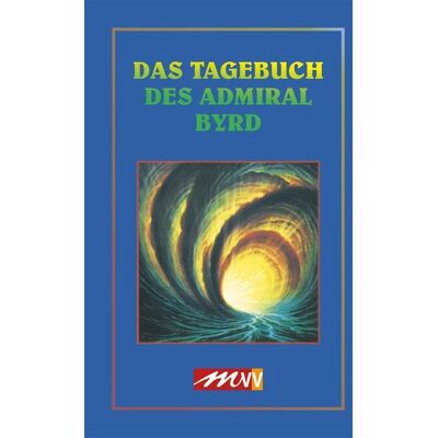 Michaels Das Tagebuch des Admiral Byrd Michaels Das Tagebuch des Admiral Byrd