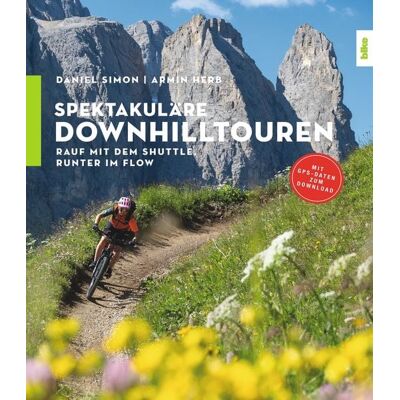 Delius Klasing Spektakuläre Downhilltouren Delius Klasing Spektakuläre Downhilltouren