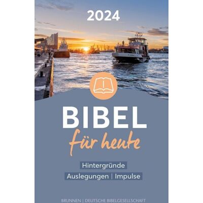 Brunnen Verlag Gießen Bibel für heute 2024 Brunnen Verlag Gießen Bibel für heute 2024