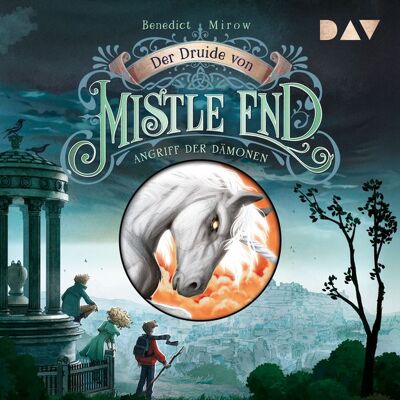 Der Audio Verlag Der Druide von Mistle End – Teil 1: Angriff der Dämonen Der Audio Verlag Der Druide von Mistle End – Teil 1: Angriff der Dämonen