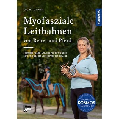 Kosmos Myofasziale Leitbahnen von Reiter und Pferd Kosmos Myofasziale Leitbahnen von Reiter und Pferd