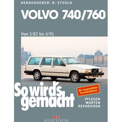 Delius Klasing Volvo 740 & 760 (1982 bis 1991) Delius Klasing Volvo 740 & 760 (1982 bis 1991)