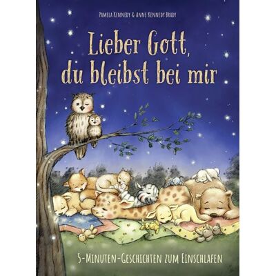 Gerth Medien Lieber Gott, du bleibst bei mir Gerth Medien Lieber Gott, du bleibst bei mir
