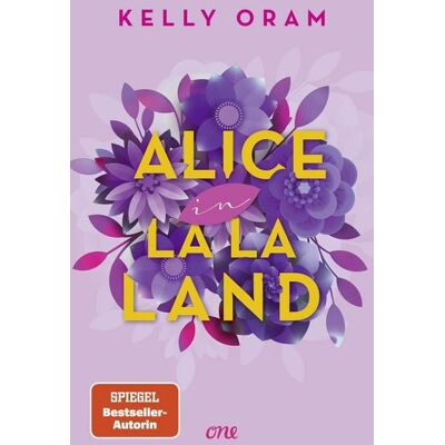 ONE Alice in La La Land ONE Alice in La La Land