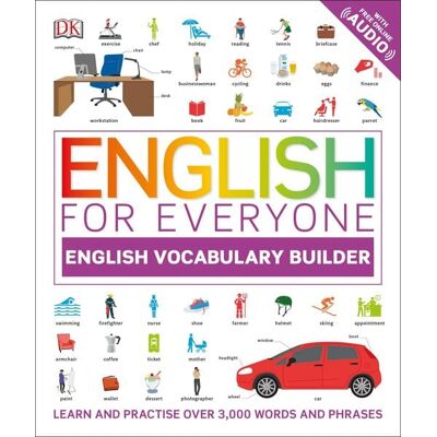 Dorling Kindersley English for Everyone English Vocabulary Builder Dorling Kindersley English for Everyone English Vocabulary Builder