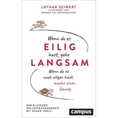 Campus eBooks Wenn du es eilig hast, gehe langsam Campus eBooks Wenn du es eilig hast, gehe langsam