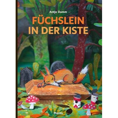 Moritz Füchslein in der Kiste Moritz Füchslein in der Kiste