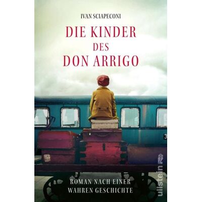 Ullstein Ebooks Die Kinder des Don Arrigo Ullstein Ebooks Die Kinder des Don Arrigo