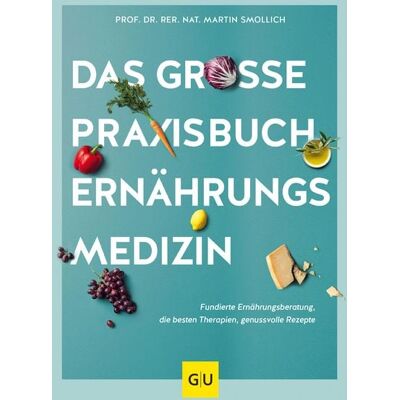 Gräfe und Unzer eBook Das große Praxisbuch Ernährungsmedizin Gräfe und Unzer eBook Das große Praxisbuch Ernährungsmedizin