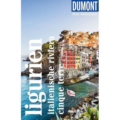 MairDuMont DUMONT Reise-Taschenbuch Reiseführer Ligurien, Italienische Riviera, Cinque Terre MairDuMont DUMONT Reise-Taschenbuch Reiseführer Ligurien, Italienische Riviera, Cinque Terre