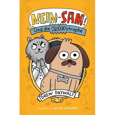 dtv Nein-Sam! Und die Katerstrophe dtv Nein-Sam! Und die Katerstrophe