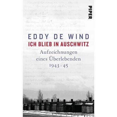 Piper ebooks Ich blieb in Auschwitz Piper ebooks Ich blieb in Auschwitz