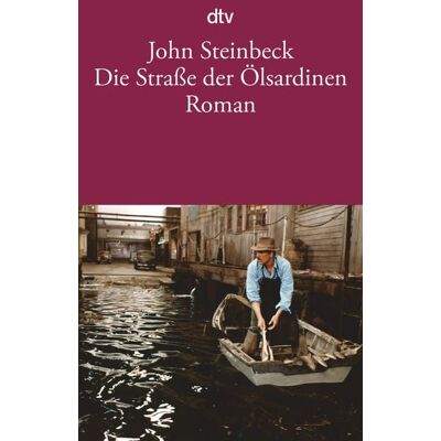 dtv Die Straße der Ölsardinen dtv Die Straße der Ölsardinen