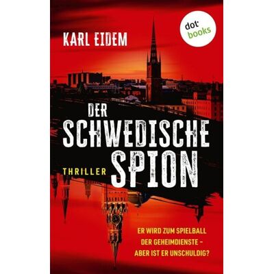 Dotbooks Der schwedische Spion Dotbooks Der schwedische Spion