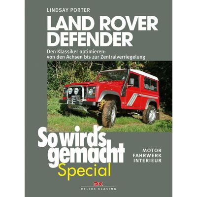 Delius Klasing Land Rover Defender (So wird’s gemacht Special Band 1) Delius Klasing Land Rover Defender (So wird’s gemacht Special Band 1)