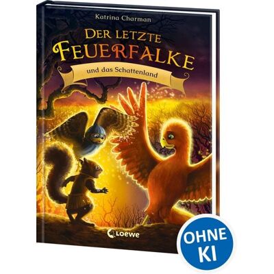 Loewe Der letzte Feuerfalke und das Schattenland (Band 5) Loewe Der letzte Feuerfalke und das Schattenland (Band 5)
