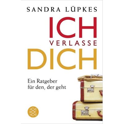 Fischer Taschenbuch Verlag Ich verlasse dich Fischer Taschenbuch Verlag Ich verlasse dich