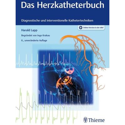 Thieme Das Herzkatheterbuch Thieme Das Herzkatheterbuch