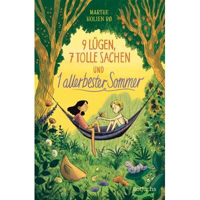 Rotfuchs 9 Lügen, 7 tolle Sachen und 1 allerbester Sommer Rotfuchs 9 Lügen, 7 tolle Sachen und 1 allerbester Sommer