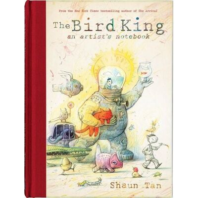 Scholastic The Bird King: An Artist's Notebook Scholastic The Bird King: An Artist's Notebook