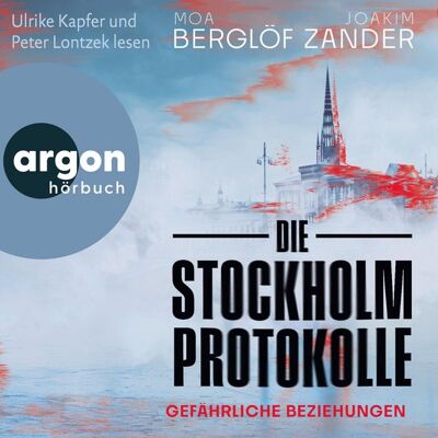 Argon Die Stockholm-Protokolle Argon Die Stockholm-Protokolle